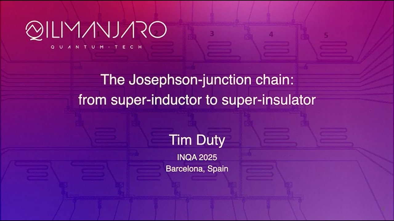 INQA Conference 2025: Timothy Duty - Qilimanjaro Quantum Tech