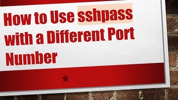 How to Use sshpass with a Different Port Number