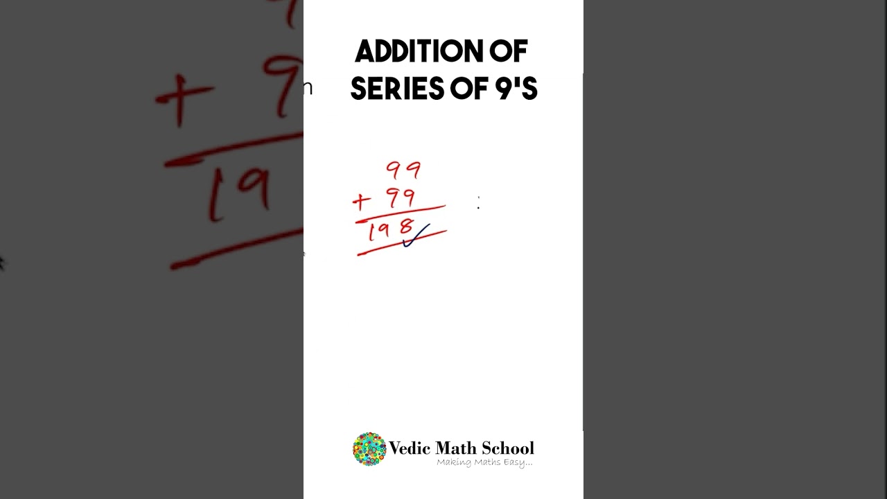 Addition of Series of 9's video #vedicmathschool #vedicmathstricks #speedmaths