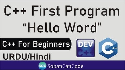 C++ for beginner - First program “Hello World” in Urdu (how to print any text on screen using C++)