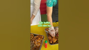 Tiệc buffet cuối năm học của các bé. #buffet #thinhhanh #tranhoaa