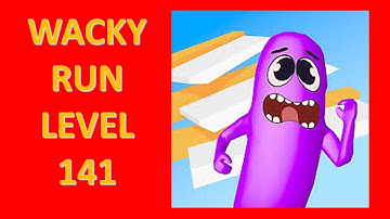 WACKY RUN 🏃 LEVEL 141 🔝GAMEPLAY