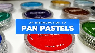 Introduction to Pan Pastels