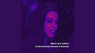 Black and Yellow (Instrumental Slowed)