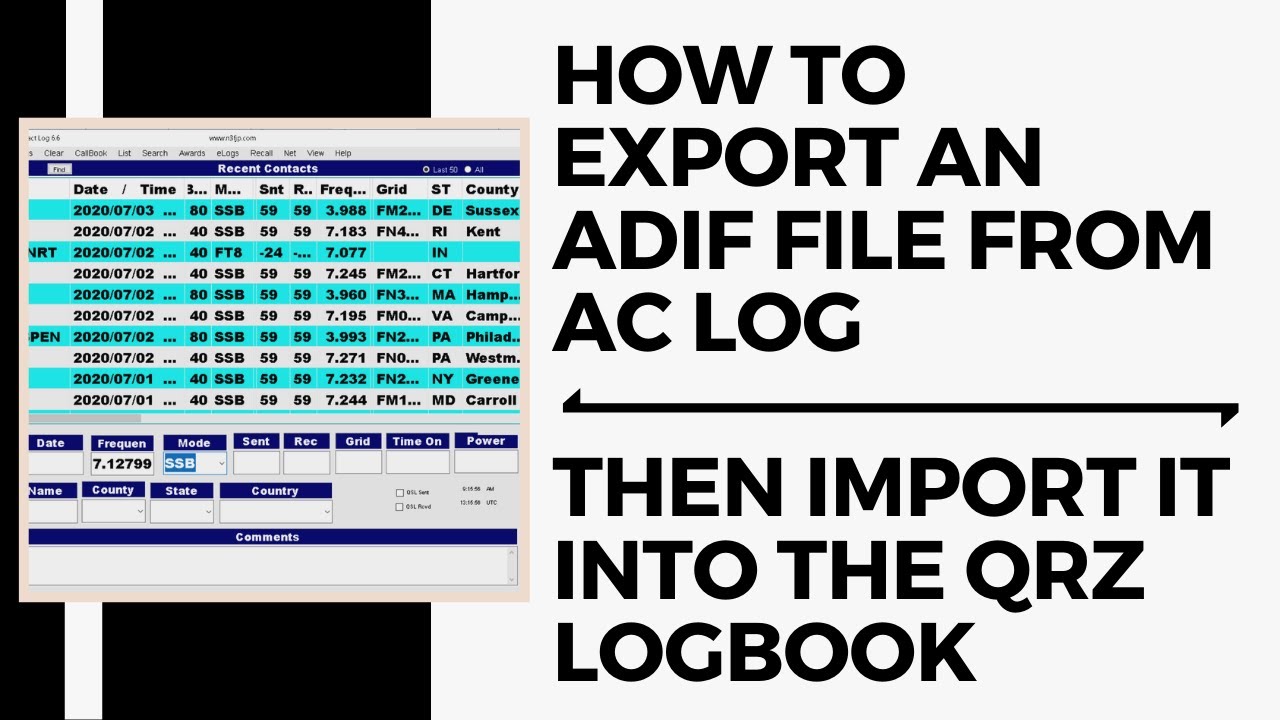 HOW TO EXPORT AN ADIF FILE FROM AC LOG & IMPORT it INTO QRZ LOGBOOK