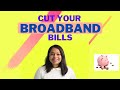 Lower the cost of Your Internet/ Broadband Bill. Save money on household Bills (UK)