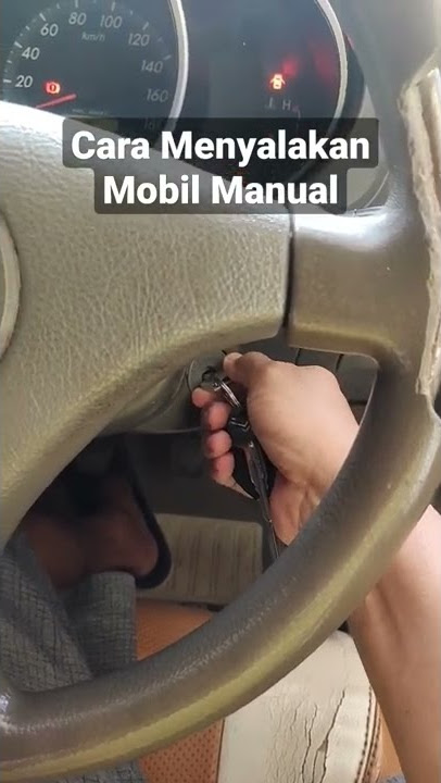 Cara Menyalakan Mobil Manual Bagi Pemula