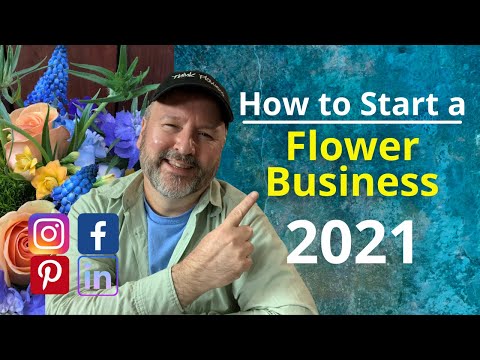 Video: How To Start A Flower Business