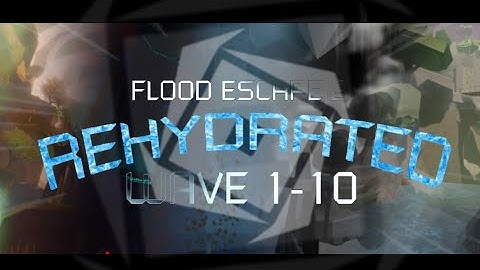 FE2 REHYDRATED || Wave 1-10!