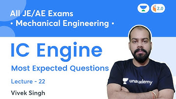 IC Engine Most Expected Questions | L 22 | Mechanical Engineering | For All J/AE Exams | Vivek Singh