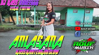 DJ ANLASANA VIRAL TIKTOK || BASS BANTENGAN SLOW || ROUF MUSIC CHANNEL