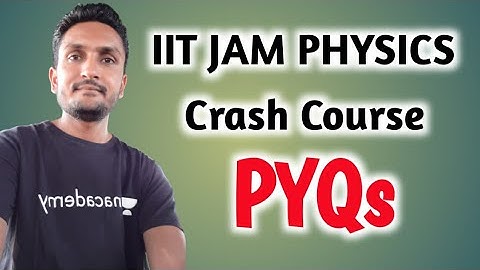 IIT JAM Physics Crash Course Part-1
