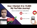 How I Started 0 to 15,000 My YouTube Jurny! How to increase Your Subscribers! #youtube #subscribers