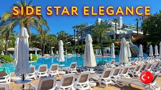 : SIDE STAR ELEGANCE 5* ULTRA ALL INCLUSIVE / 2023 HOTEL    # # #antalya