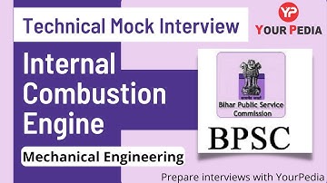 Internal Combustion Engine Mock Interview for BPSC(AP) | Important Questions from IC Engine
