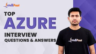 Azure Interview Questions | Azure Interview Questions And Answers | Azure | Intellipaat screenshot 5