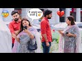 New boyfriend prank kiss de do  somesh dekh   crazy sana khan 