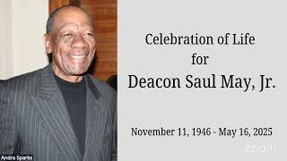 Celebration of Life for Saul May Jr - June 7 2025
