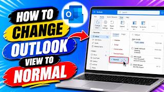 How To Change Outlook View To Normal (2026)