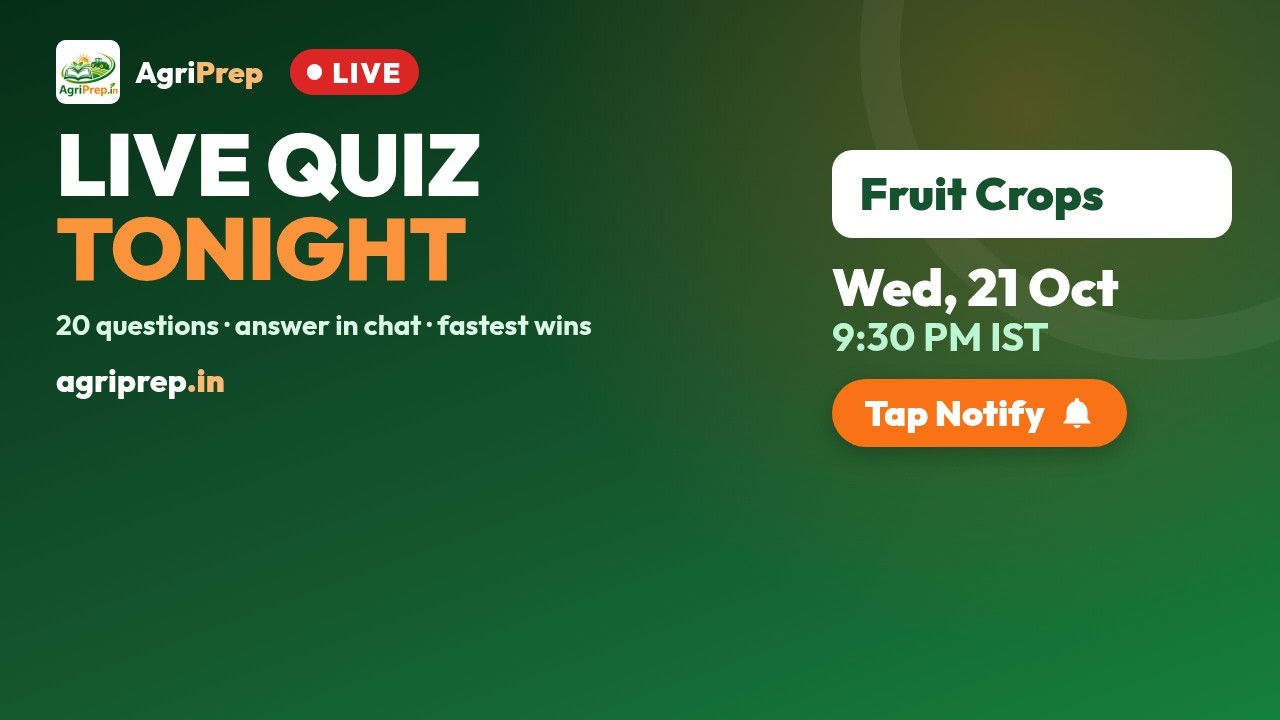 AgriPrep Live Quiz · Wed 21 Oct · Fruit Crops
