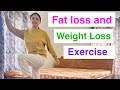 Fat Loss and Weight Loss Exercise | Vajan Kam Karne ki Exercise 