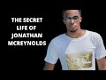 The sensational life of Jonathan Mcreynolds