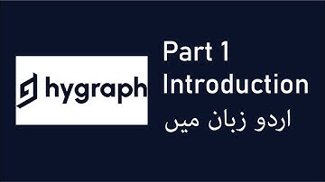 HyGraph/GraphCMS #1 Introduction in Urdu/Hindi