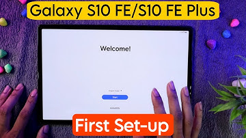 Samsung Galaxy Tab S10 FE/S10 FE Plus: How to Setup (Step by Step Complete Beginner Guide)