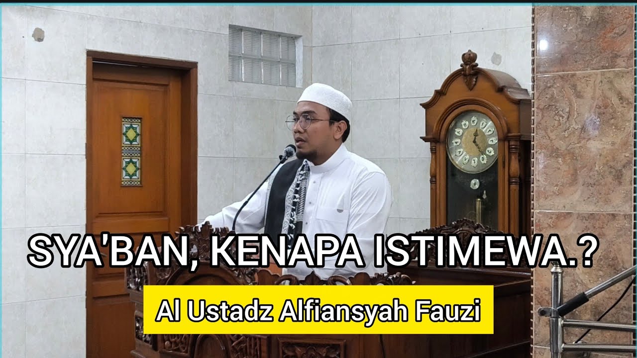 SYA'BAN, KENAPA ISTIMEWA.? 