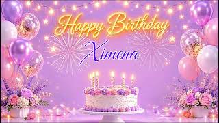 Download Lagu Happy Birthday Ximena 🎂 | Birthday Song & Celebration Video Download Lagu Happy Birthday Ximena 🎂 | Birthday Song & Celebration Video