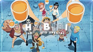 Habibi - One Piece [Edit/Amv] (Eid Special)