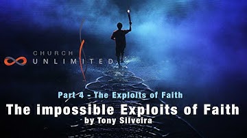 The Exploits of Faith
