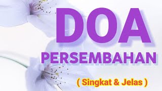 DOA PERSEMBAHAN SINGKAT DAN JELAS - Doa sebelum persembahan