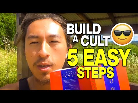 How to Build a Cult In 5 Easy Steps!