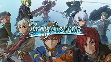 TLOH: Trails to Azure #13 (Live) (JRPG) (Watertoad Plays)
