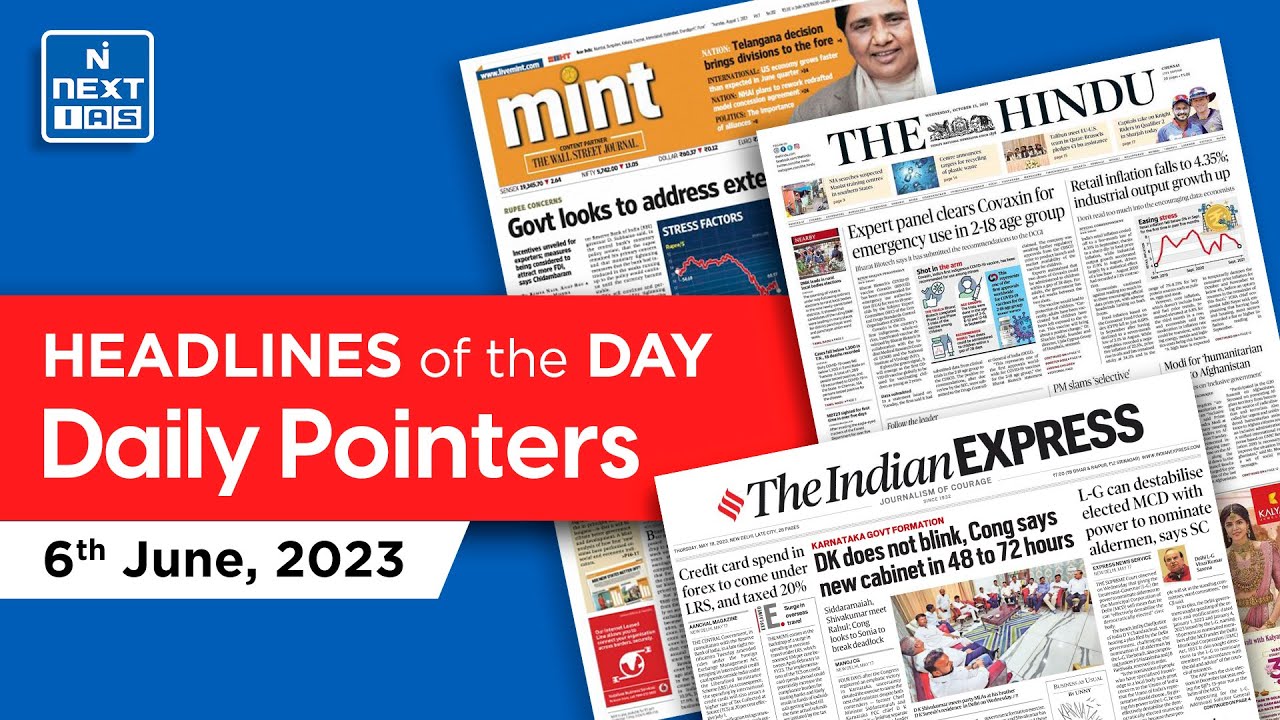 6 June 2023 | PIB, The Hindu, Indian Express & Mint | Daily Current ...