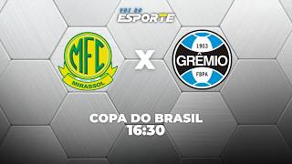MIRASSOL X GRÊMIO - AO VIVO | COPA DO BRASIL – 02/08/2026
