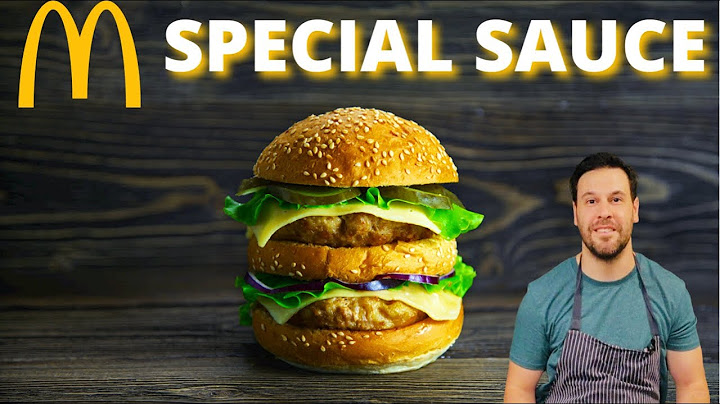 How To Make Real McDonald's Special Sauce Recipe