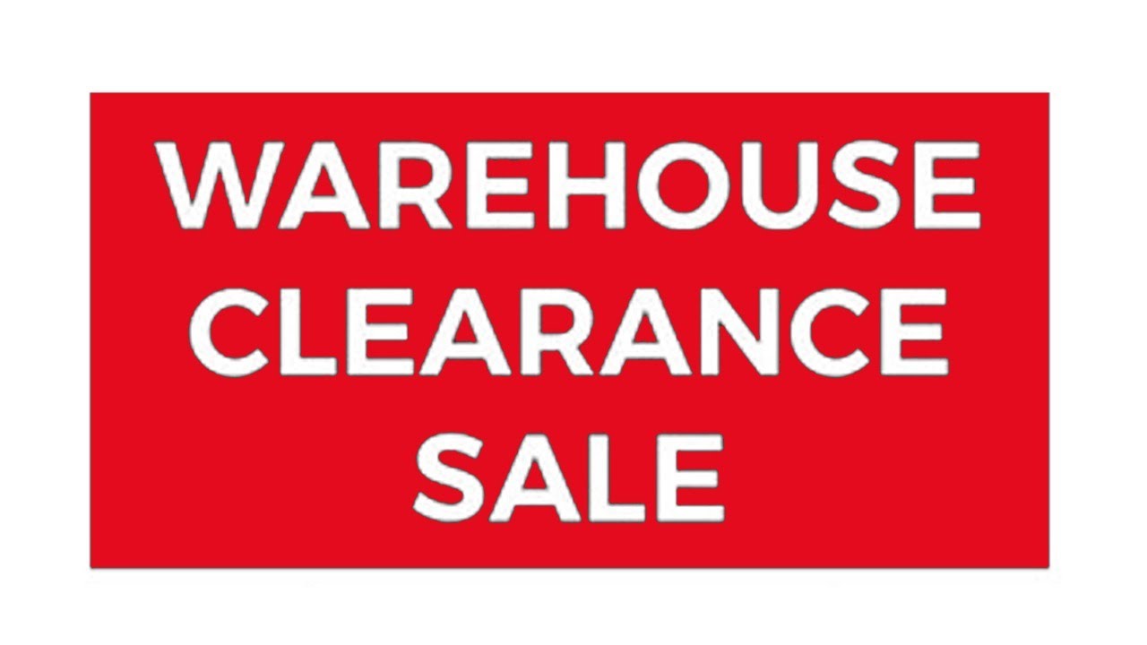 MASSIVE WAREHOUSE CLEARANCE SALE -SEGMENT 1 