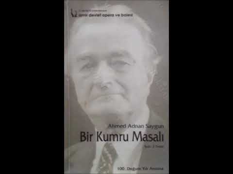 Ahmet Adnan Saygun - Bir Kumru Masalı - bale ( A Dove Tale- ballet )