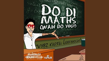 Do Di Maths (Wah Do You)