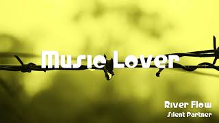 🎵 River Flow - Silent Partner 🎧 No Copyright Music 🎶 YouTube Audio Library