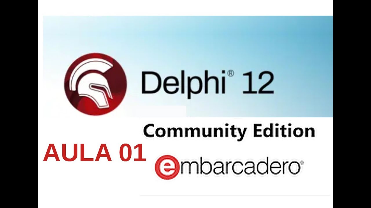 Embarcadero Delphi 001 - Download, instalação e apresentação