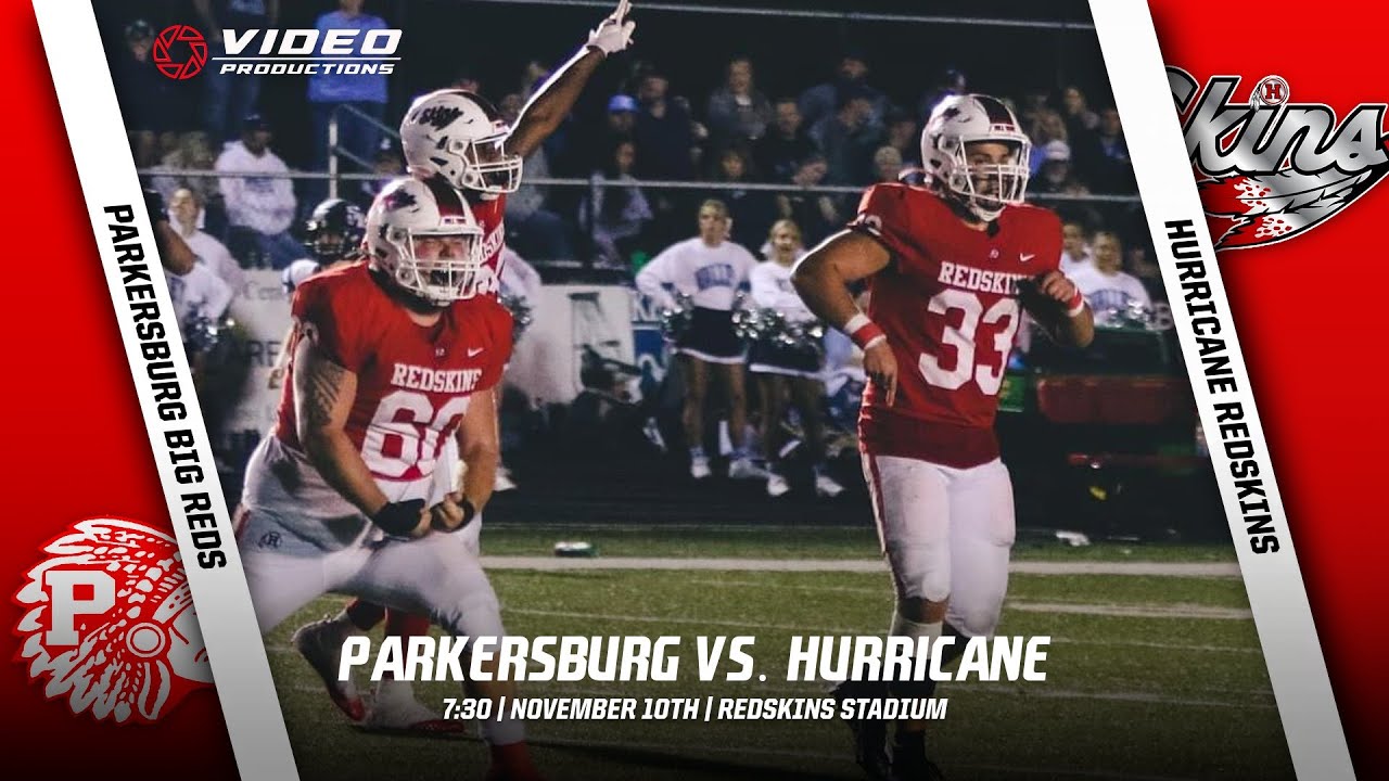 PARKERSBURG BIG REDS VS. HURRICANE REDSKINS HURRICANE REDSKINS