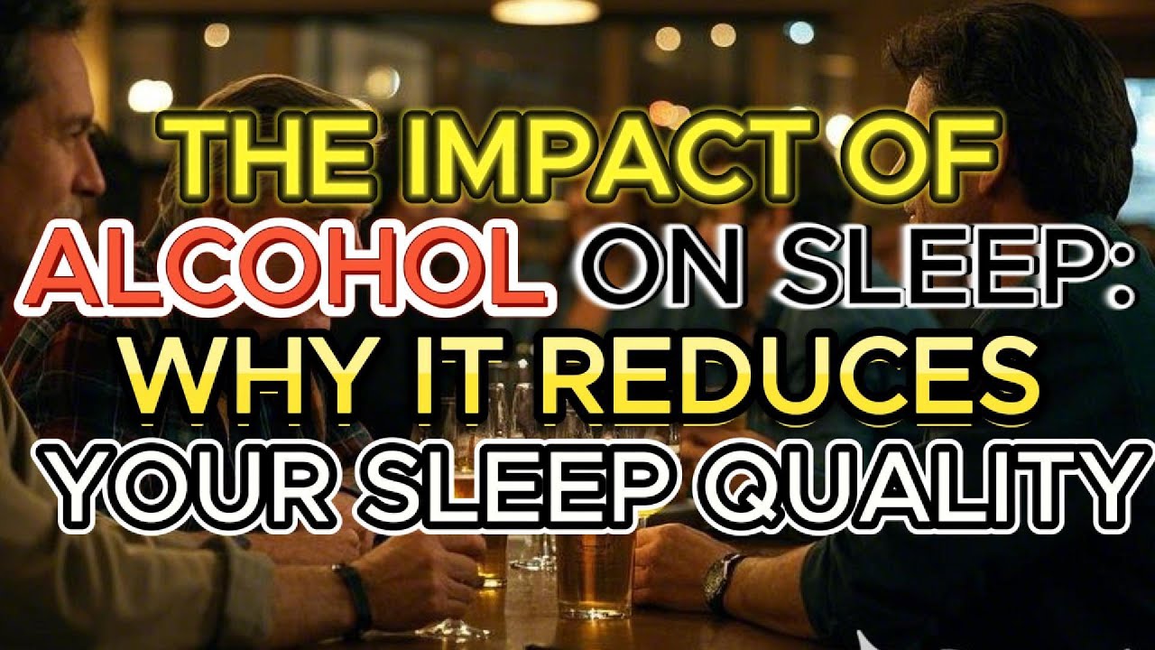 The Impact of Alcohol on Sleep: Why It Reduces Your Sleep Quality ...