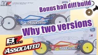 Team Associated B7 dirt versus Carpet version what is the difference (and how to build ball diff)