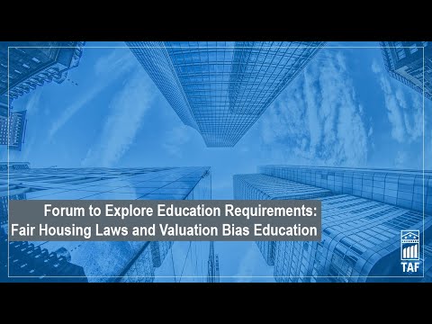 forum-to-explore-education-requirements:-fair-housing-laws-and-valuation-bias-education