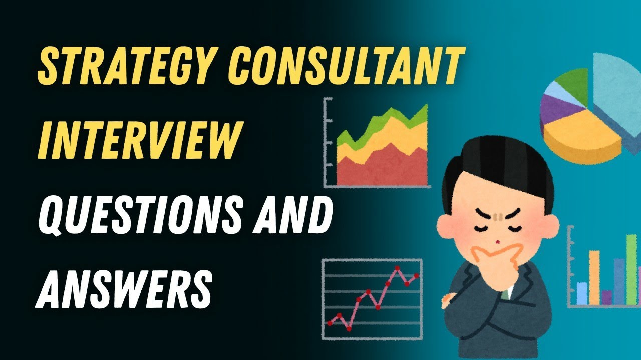 Strategy Consultant Interview Questions and Answers - YouTube