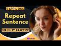 PTE Repeat Sentence - APRIL 2026 - MUST PRACTICE