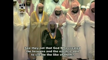 ﴿أولم يروا أن الله الذي خلق السماوات والأرض قادر على أن يخلق مثلهم..﴾ سورة الإسراء الشيخ سعود الشريم